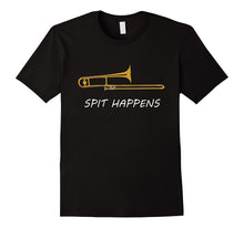 Funny Trombone T-Shirt - Spit Happens - Trombone Player Gift