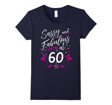 60th Birthday Gift T-Shirt Sassy & Fabulous 60 Year Old Tee