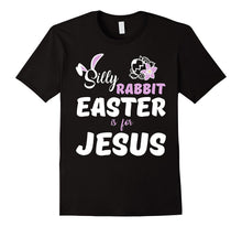 Silly Rabbit Easter Is for Jesus T-Shirt