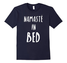 Funny Yoga T-Shirt "Namaste in Bed"