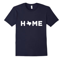 Texas Home T-Shirt - Texas Home Tshirt
