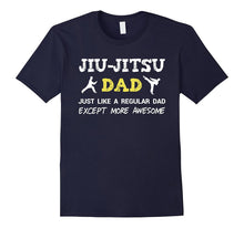 Jiu Jitsu Dad Shirt Funny Fathers Day Gift From Daughter Son