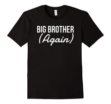 Big Brother Again Cute Baby Shower Party T-Shirt