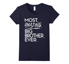 Most Amazing Big Brother Ever Tees