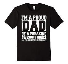 Proud Dad of an Awesome Nurse Gift T-Shirt