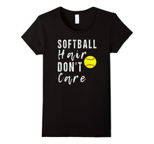 Softball Hair Don't Care T Shirt