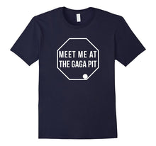 Meet Me at the Gaga Ball Pit Shirt