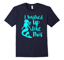 I Washed Up Like This Mermaid T Shirt Fluorescent Bright Tee