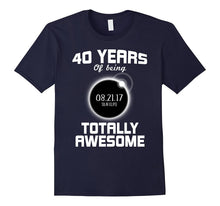40th Birthday Solar Eclipse T-Shirt - August 21st 2017