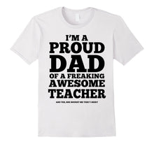 Proud Dad Awesome Teacher T-Shirt - The Gentle Sirs