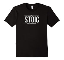 Stoic T-Shirt | Simple Stoicism Phrase Tee Gift