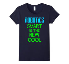 Robotics - Smart Is the New Cool