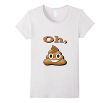 OH, Poop Funny Emoji T-Shirt