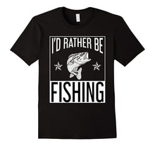 I'd Rather Be Fishing T-Shirt
