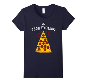 "My Food Pyramid" Funny Pizza T Shirt