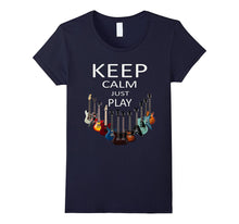 Keep Calm Just Play Guitar T-Shirt Musician Tee