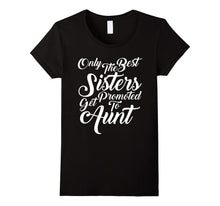 Only the Best Sisters Get Promoted to Aunt