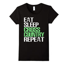 Eat Sleep Cross Country Repeat T-Shirt Cool Sport Gift Shirt