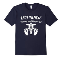 L&D Nurse Shirt, L&D Nurse Gift, L&D Nursing Gift