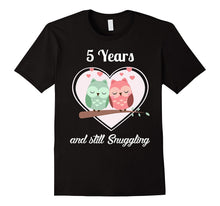 5 Years and Still Snuggling T-Shirt Always and Forever