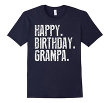 Happy Birthday Grampa T Shirt