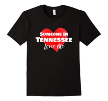 Someone Tennessee Loves Me Long Distance Relationship Shirt