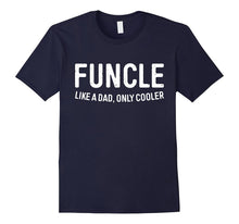 Mens Funcle T-Shirt Funny Uncle Definition Gift Shirt