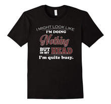 Doing Nothing but Quite Busy Funny Graphic T-Shirt Men Women