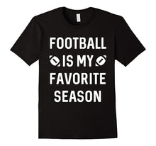 Football Is My Favorite Season Funny T-Shirt