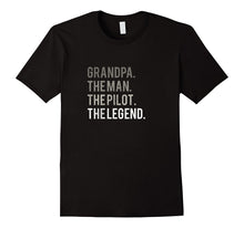 Mens Grandpa the Man the Pilot the Legend Dad T-Shirt