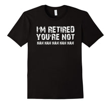 Funny Retirement Shirt for Retirement Party or Gift