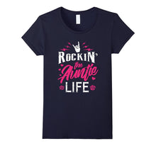 Rockin the Auntie Life Shirt Cool Tee for Aunt Mothers