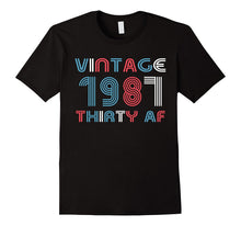 30th Birthday Shirt Thirty Af T-Shirt Thirty Tee