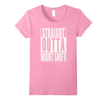 STRAIGHT OUTTA NIGHT SHIFT Registered Nurse RN Funny T-Shirt