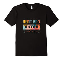 Hey Hermano Mayor Best Big Brother Ever Again 2017 Spanish
