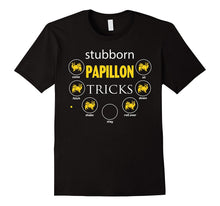 Stubborn Papillon Tricks Gifts Funny T-Shirts for Dog Lovers