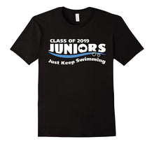 Class of 2019 Juniors Just Keep Swimming T-Shirt