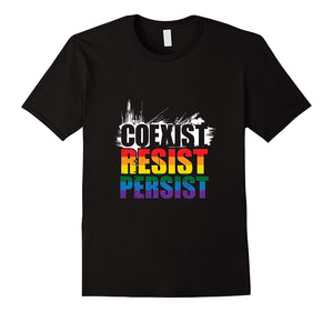 'Coexist Resist Persist' Equality Shirt