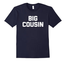 Big Cousin T-Shirt Funny Saying Family Kids Boys Kid Boy Tee