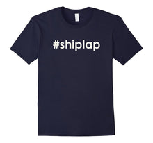 #SHIPLAP Shirt for Men and Women #SHIPLAP T-Shirt