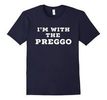 Mens I'm With the Preggo Daddy to Be Shirt