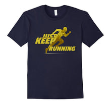 Just Keep Running Tshirt