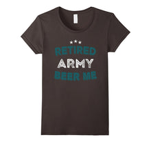 RETIRED ARMY BEER ME! Funny Army Retirement T-Shirt