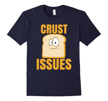 Funny Tshirt With Bread Puns - Trust Issues