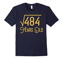 22nd Birthday Gift 22 Years Old Square Root of 484 T-Shirt