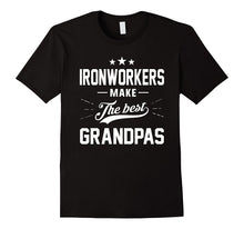 Mens Ironworkers Make the Best Grandpas Gift Shirt