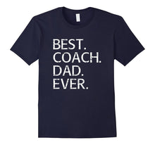 Best Coach Dad Shirt Sports Fathers Day Gift From Kids Wife