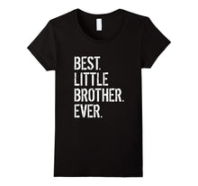 Best Little Brother Ever Birthday Gift T-Shirt