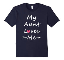 My Aunt Loves Me T-Shirt