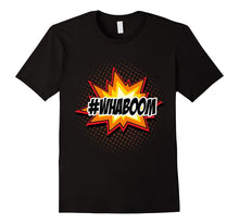 Hashtag Whaaa Boom Funny Whaboom T-Shirt
